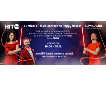 LuminaLED în colaborare cu Happy Neața la Hit FM!