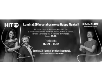 LuminaLED în colaborare cu Happy Neața la Hit FM!